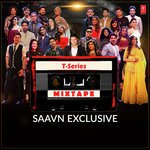 T-Series Mixtape - Kausar Munir Song Download